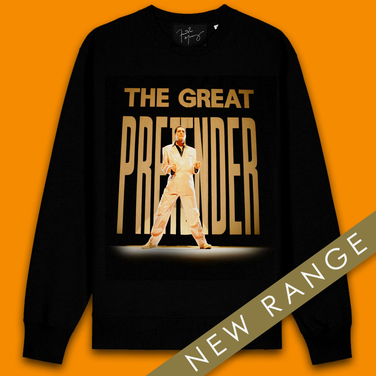 The Great Pretender Sweatshirt